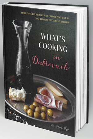 What's Cooking in Dubrovnik the cookbook