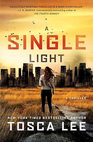 A Single Light: A Thriller (The Line Between)
