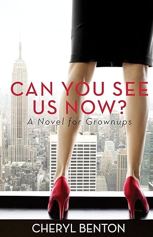 Can You See Us Now?: A Novel for Grownups