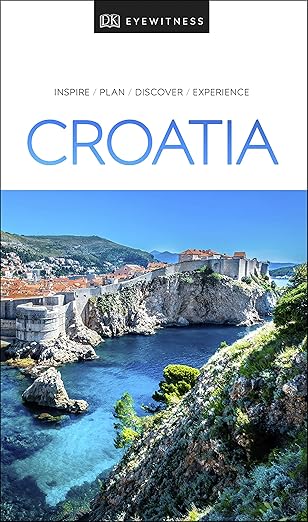 DK Eyewitness Croatia (Travel Guide)