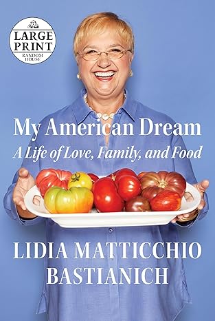 My American Dream: A Life of Love, Family, and Food
