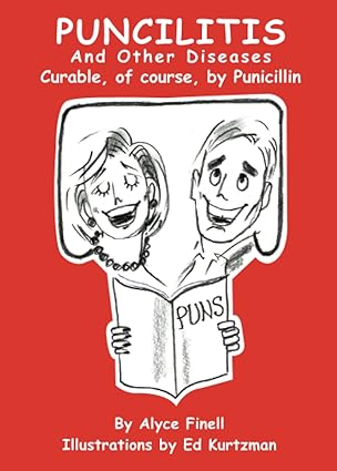 Puncilitis and Other Diseases: Curable, of Course, by Punicillin